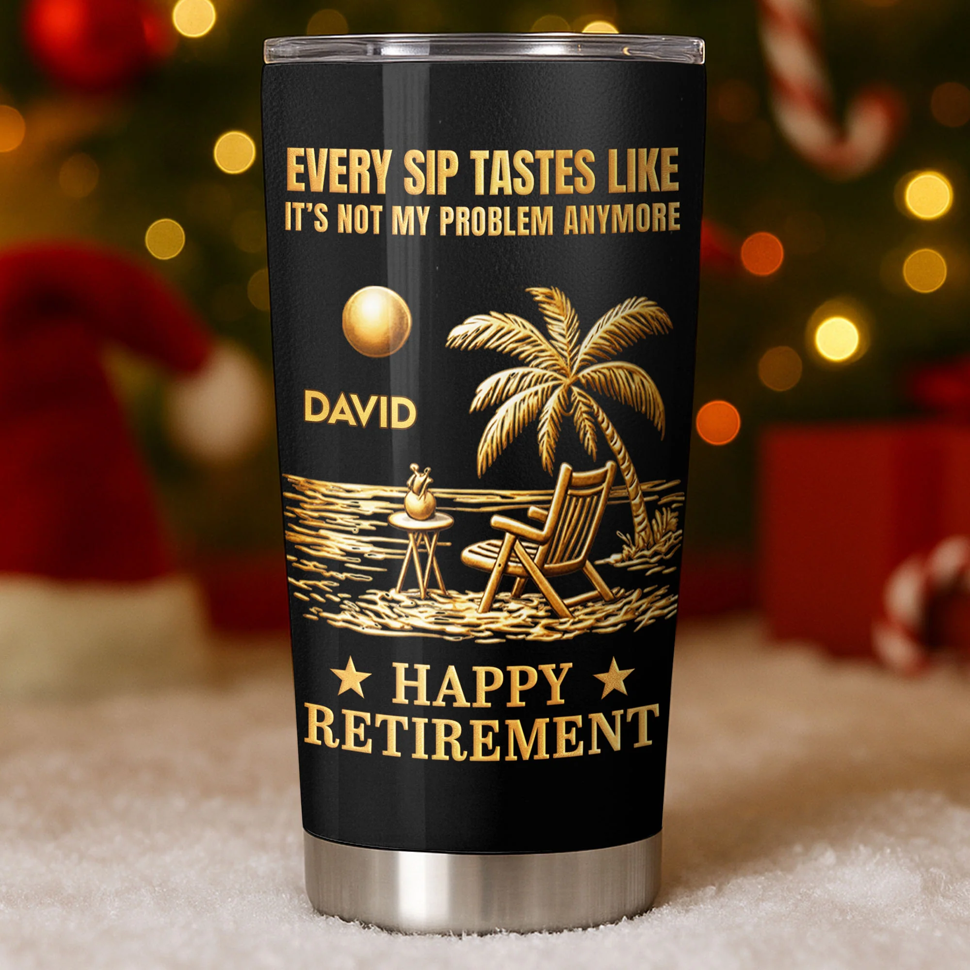 Every Sip Tastes Like It Is Not My Problem Anymore Happy Retirement Palm Tree Beach - Personalized Custom Stainless Steel Tumbler 20oz 30oz - RETIRE051_TB - Image 7