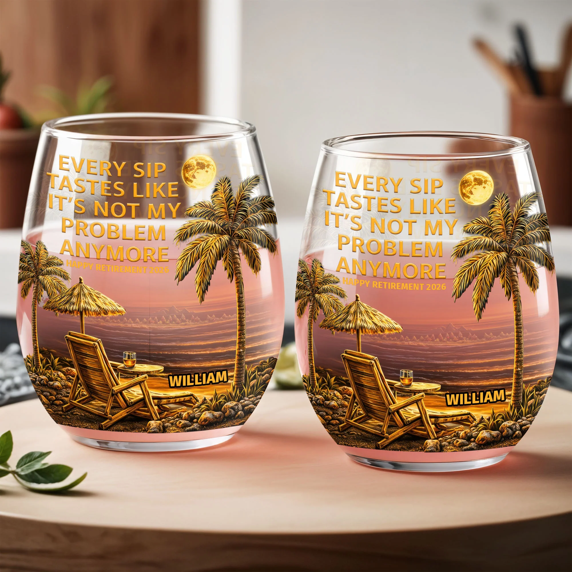 Every Sip Tastes Like Not My Problem Anymore Retirement Palm Trees - Personalized Stemless Wine Glass - RETIRE024_WIGL - Image 3