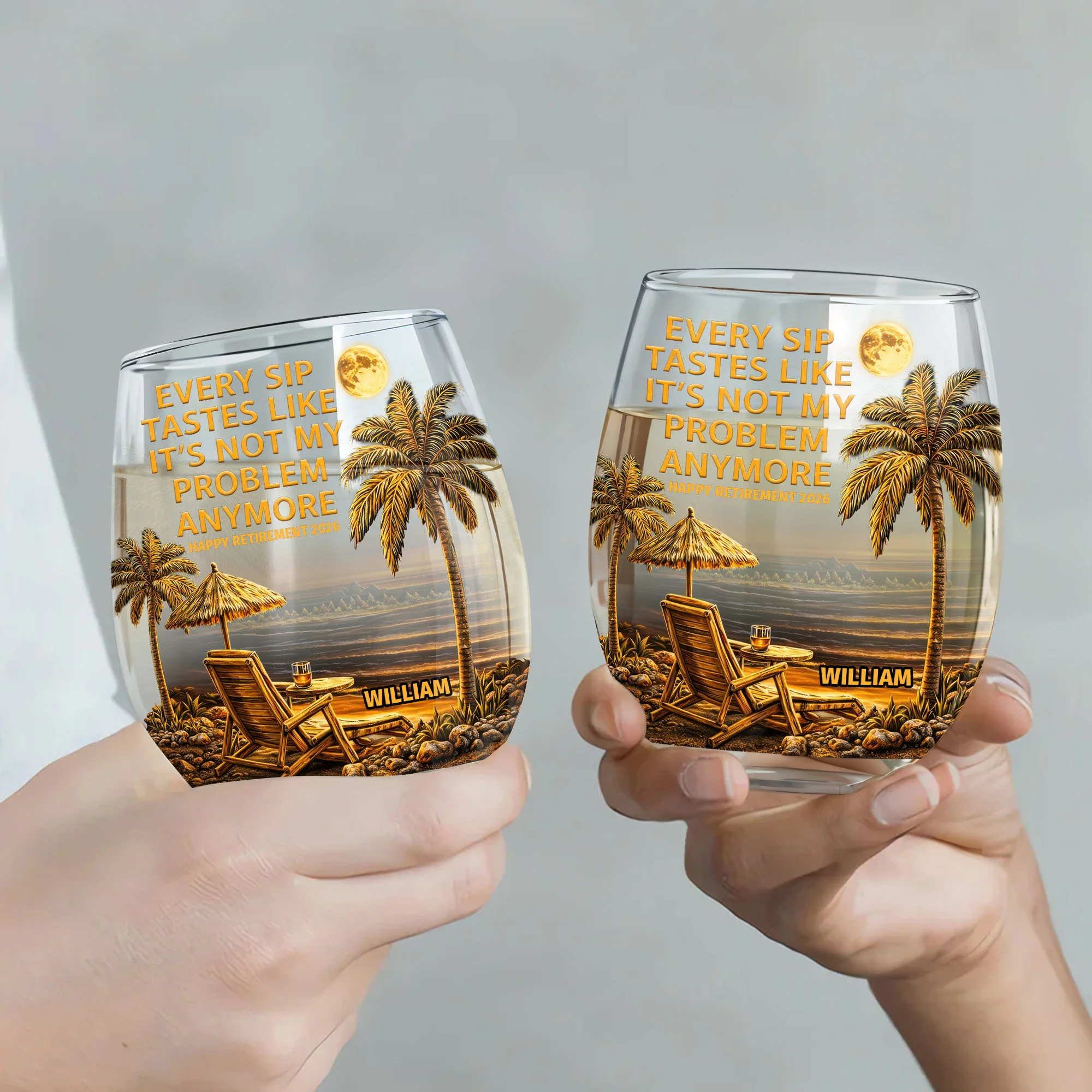 Every Sip Tastes Like Not My Problem Anymore Retirement Palm Trees - Personalized Stemless Wine Glass - RETIRE024_WIGL - Image 4