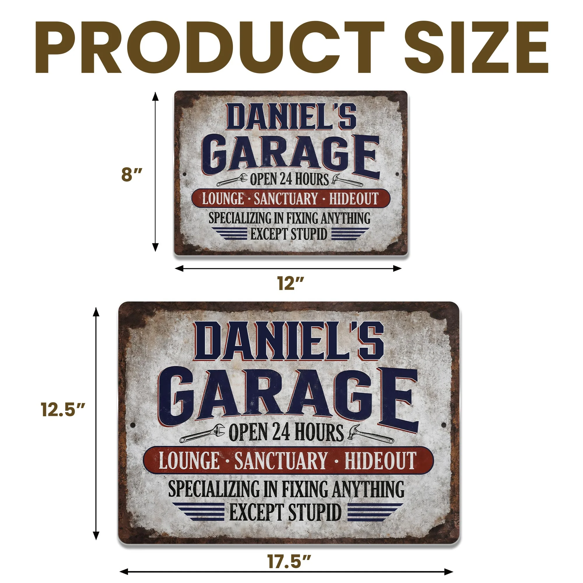 Garage Open 24 Hours Fixing Anything Except Stupid Rustic Tools - Personalized Metal Sign - JBS177_MSIGN - Image 9