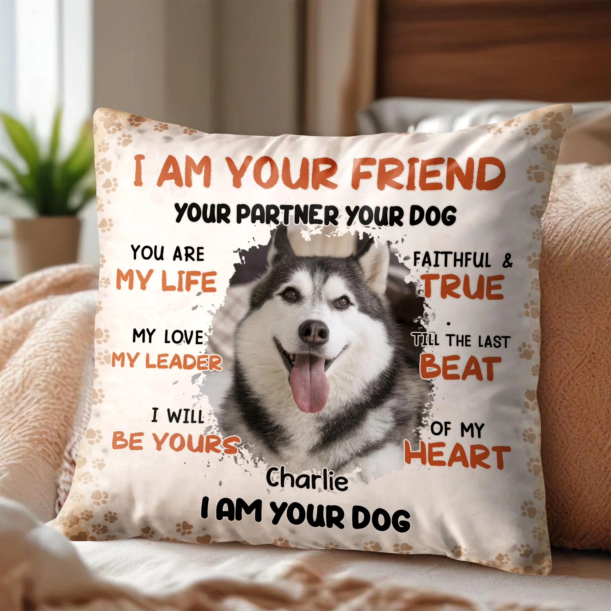 I Am Your Friend Your Partner Dog With Paws Design - Personalized Custom Pillow, Insert Included - PET160_PLW - Image 3