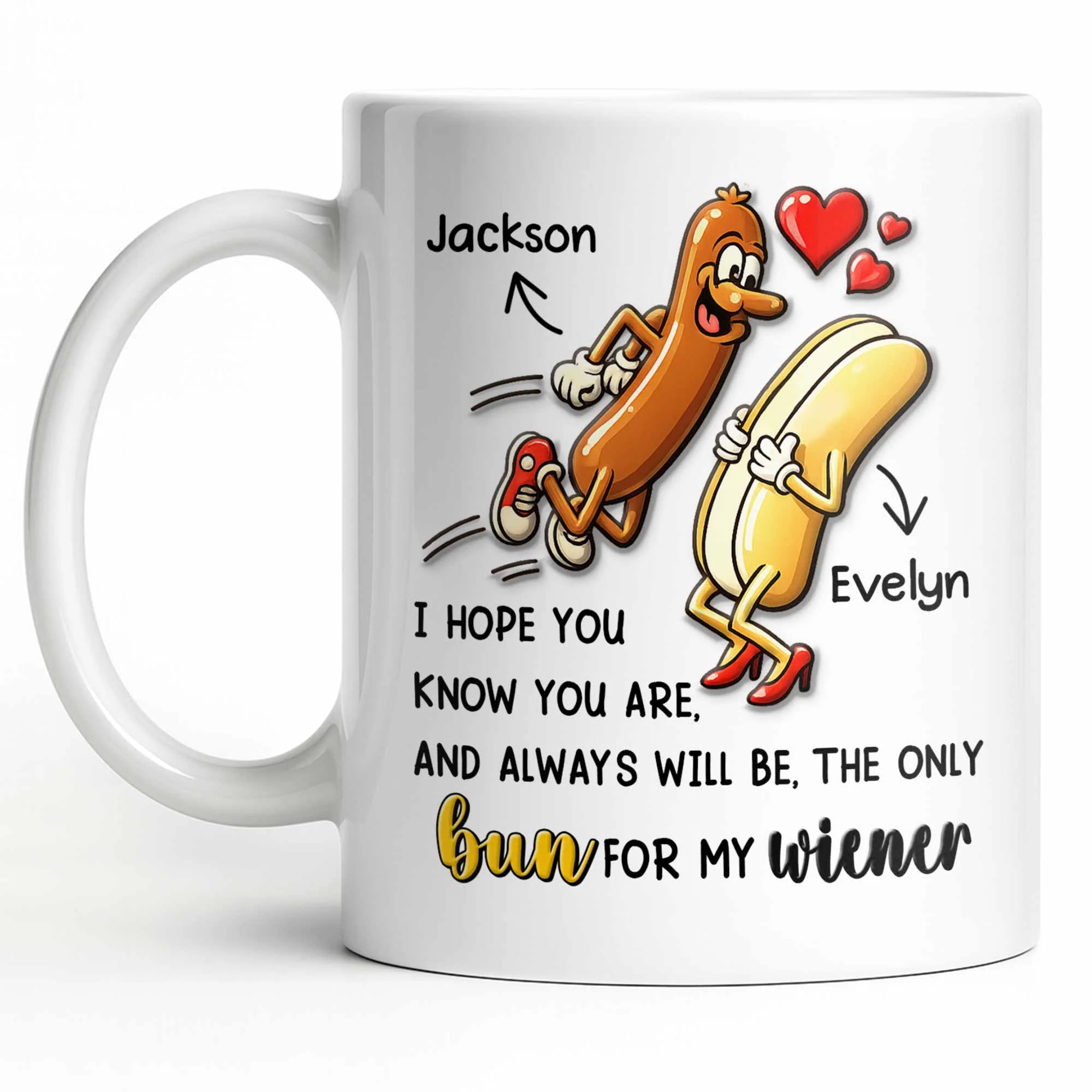 I Hope You Know You Are The Only Bun For My Wiener Sausage Hearts - Personalized Custom Coffee Mug - CPL1380_MG - Image 12