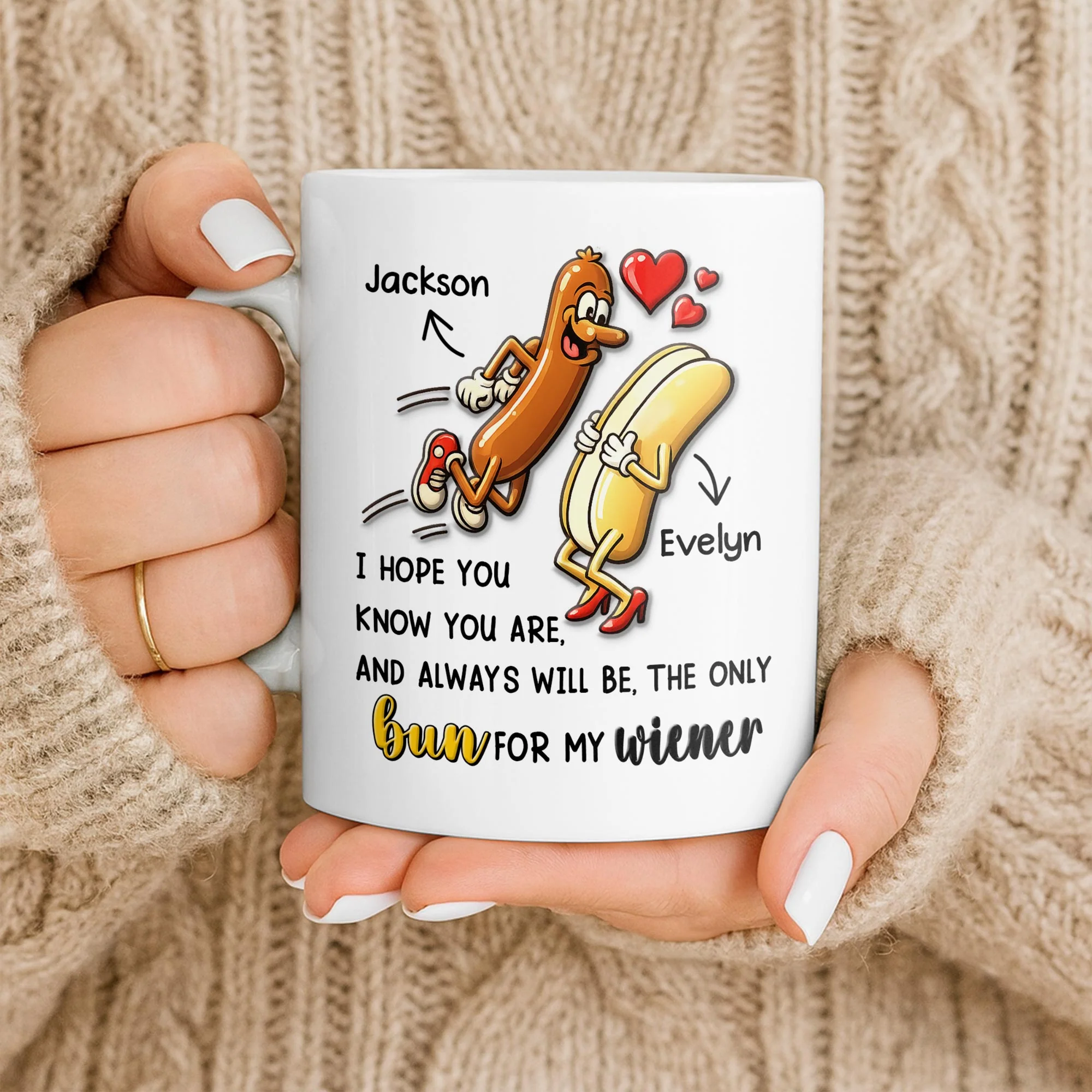 I Hope You Know You Are The Only Bun For My Wiener Sausage Hearts - Personalized Custom Coffee Mug - CPL1380_MG - Image 9