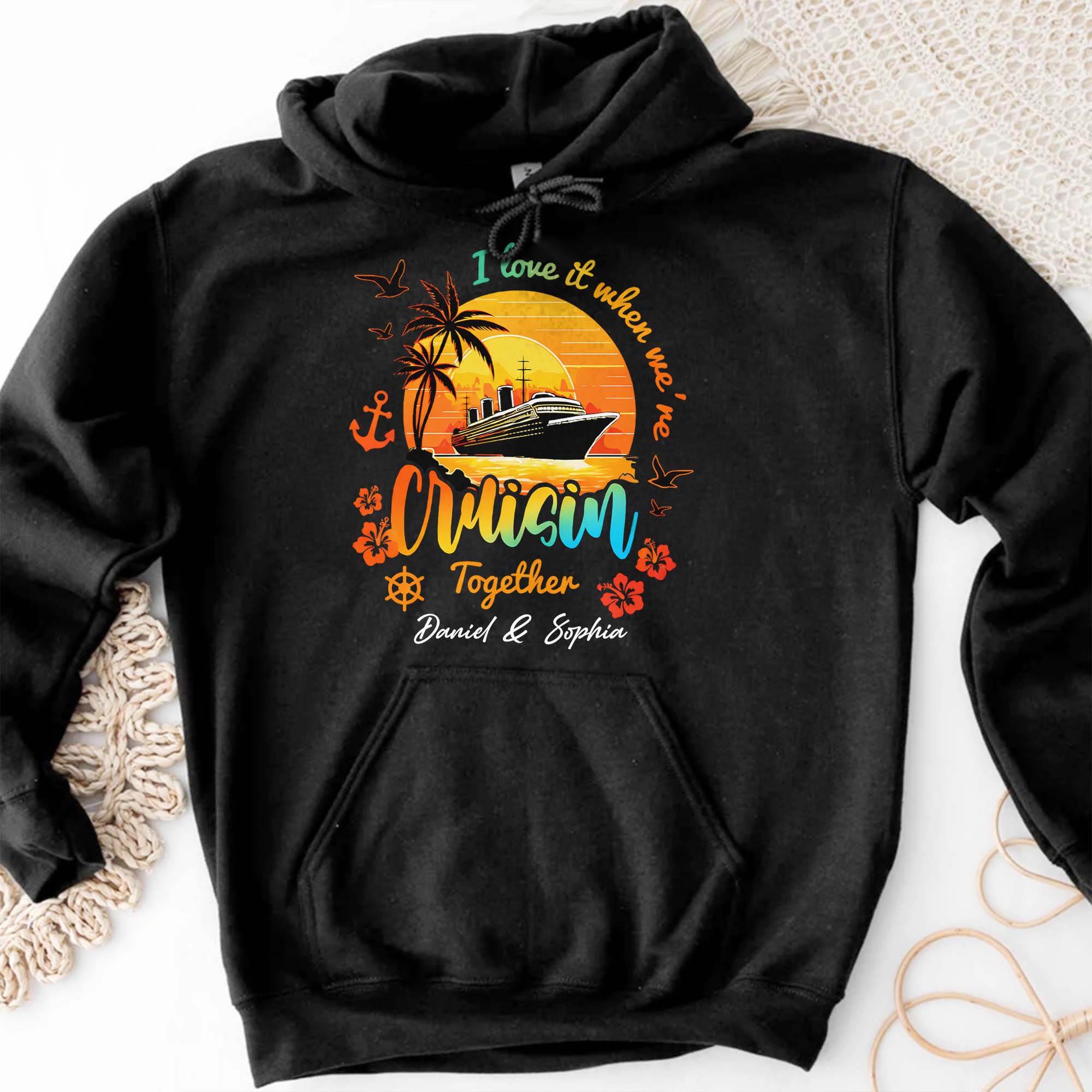I Love It When We're Cruisin Together Ship Sunset And Palm Trees - Personalized Custom Unisex T-shirt, Hoodie - CPL1422_BBAS - Image 10