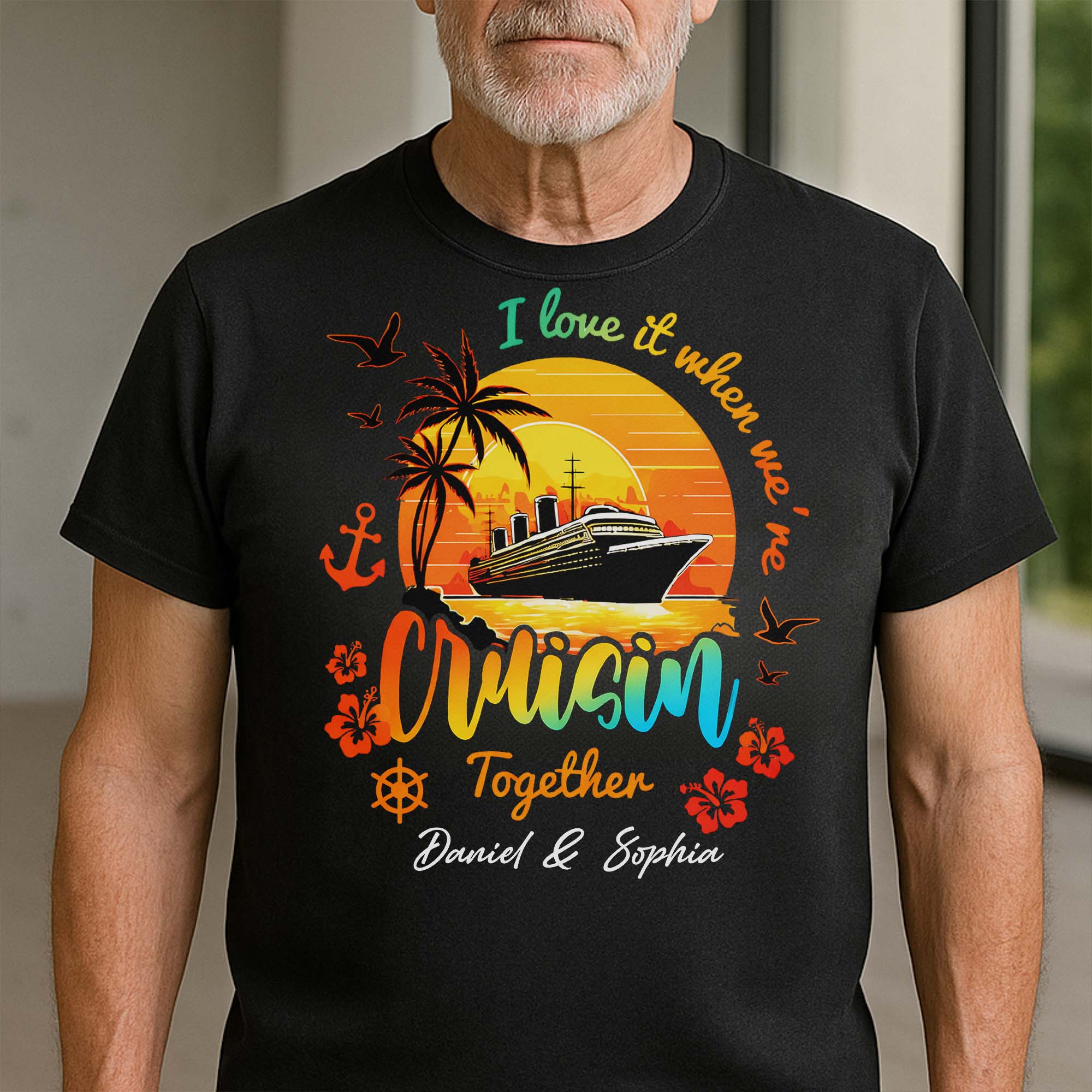 I Love It When We're Cruisin Together Ship Sunset And Palm Trees - Personalized Custom Unisex T-shirt, Hoodie - CPL1422_BBAS - Image 4