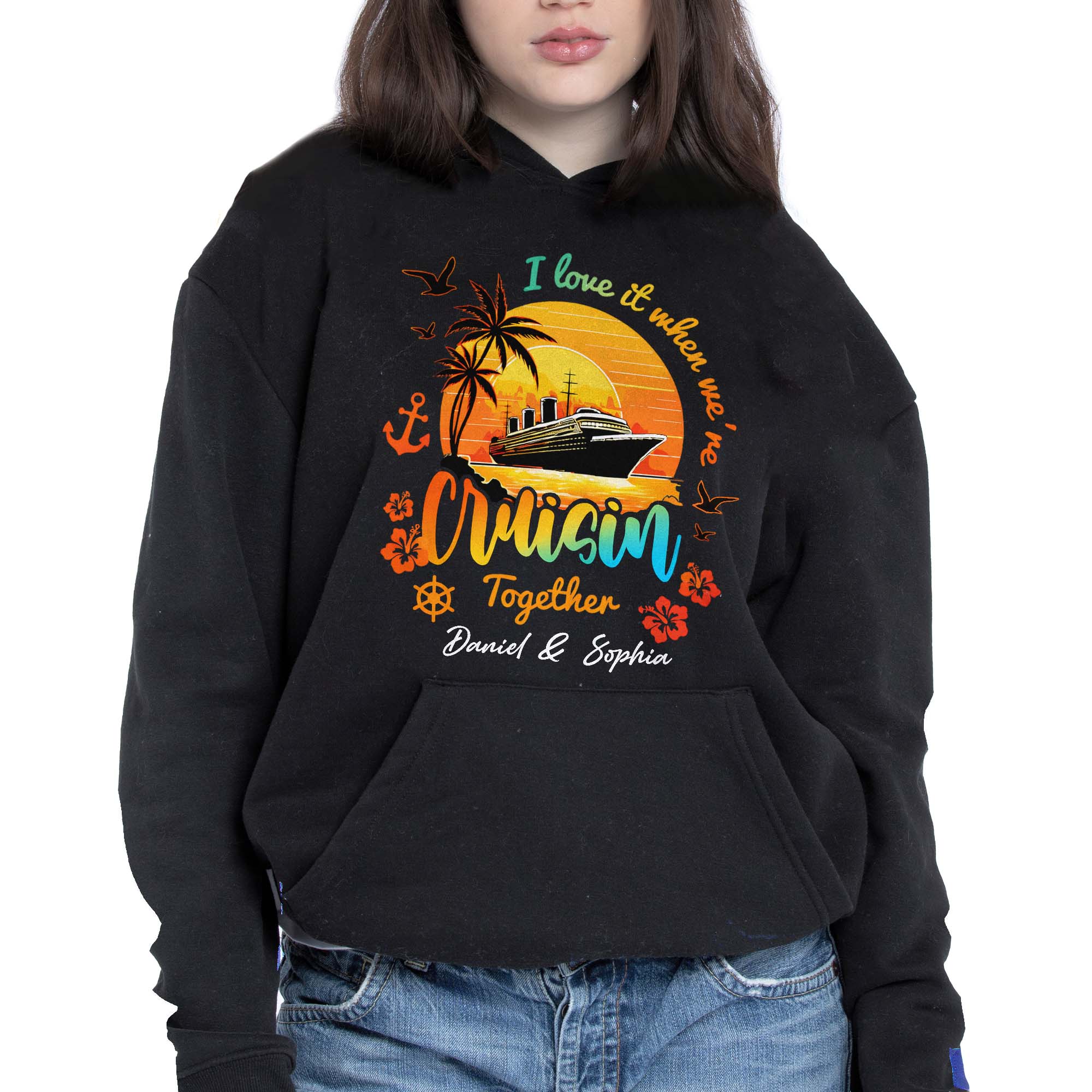 I Love It When We're Cruisin Together Ship Sunset And Palm Trees - Personalized Custom Unisex T-shirt, Hoodie - CPL1422_BBAS - Image 9