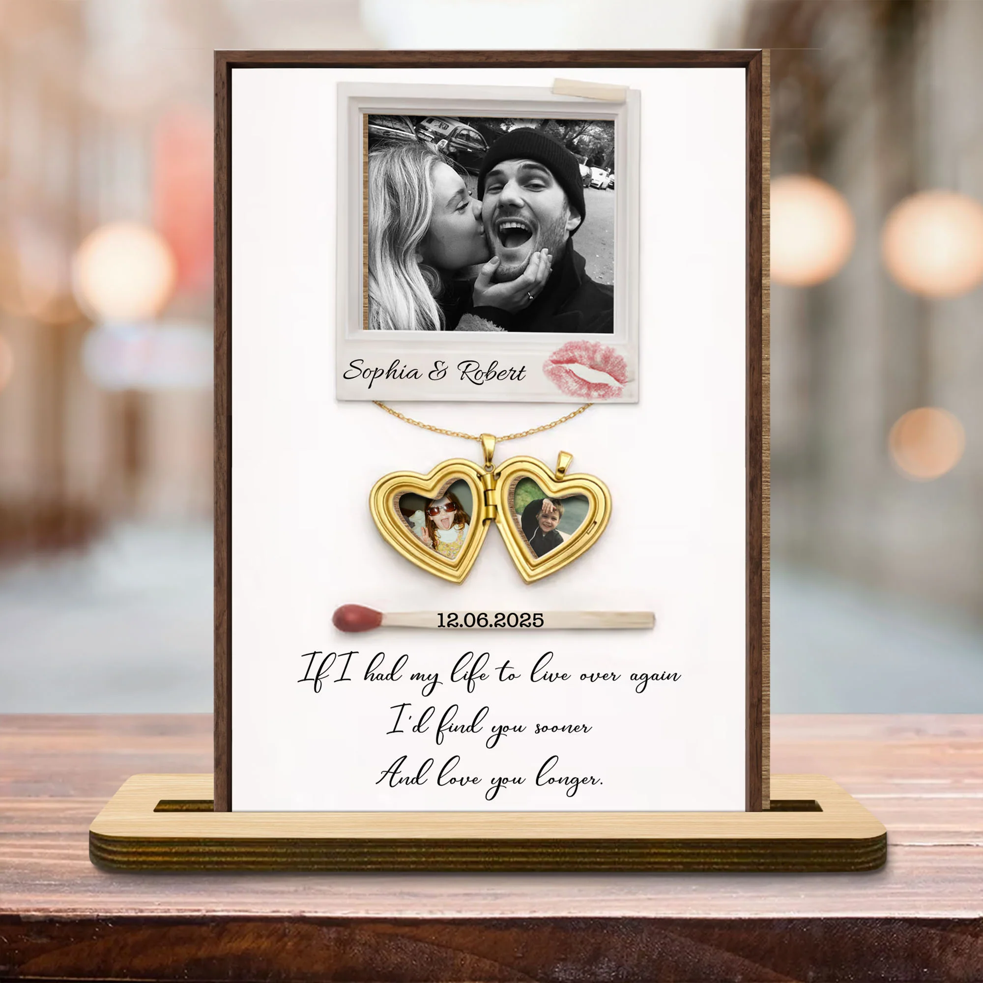 If I Had My Life To Live Over Again Heart Locket Photo - Personalized Custom 2-Layer Wood Plaque With Flat Base - CPL1401_WPLA - Image 4