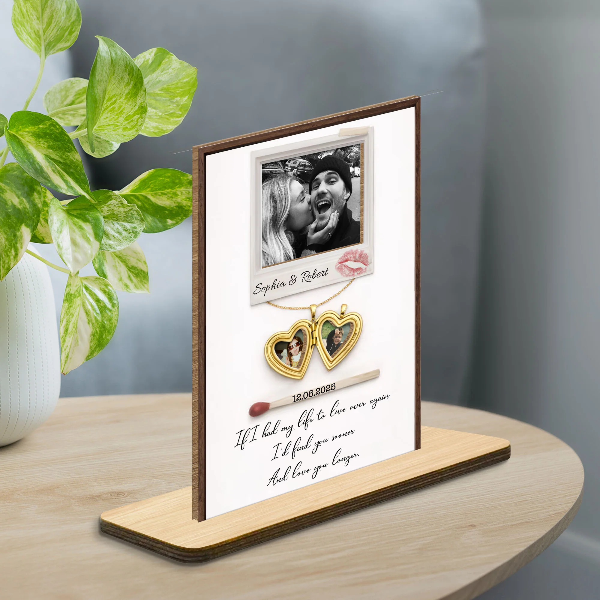 If I Had My Life To Live Over Again Heart Locket Photo - Personalized Custom 2-Layer Wood Plaque With Flat Base - CPL1401_WPLA - Image 7
