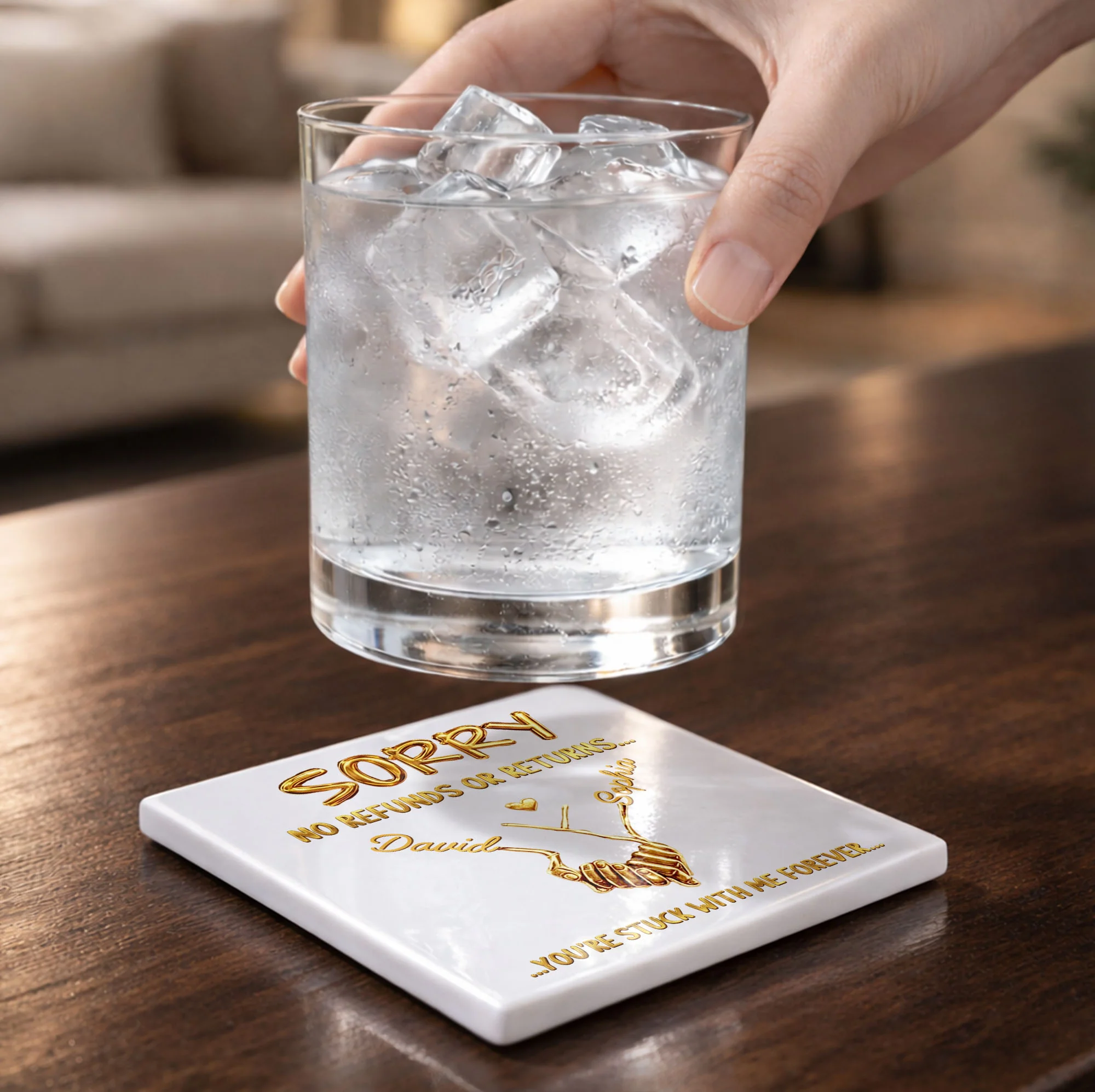 Sorry No Refunds Or Returns Stuck With Me Forever Gold Hands Heart - Personalized Custom Ceramic Coaster, Square Shape - CPL1361_SOCO - Image 3
