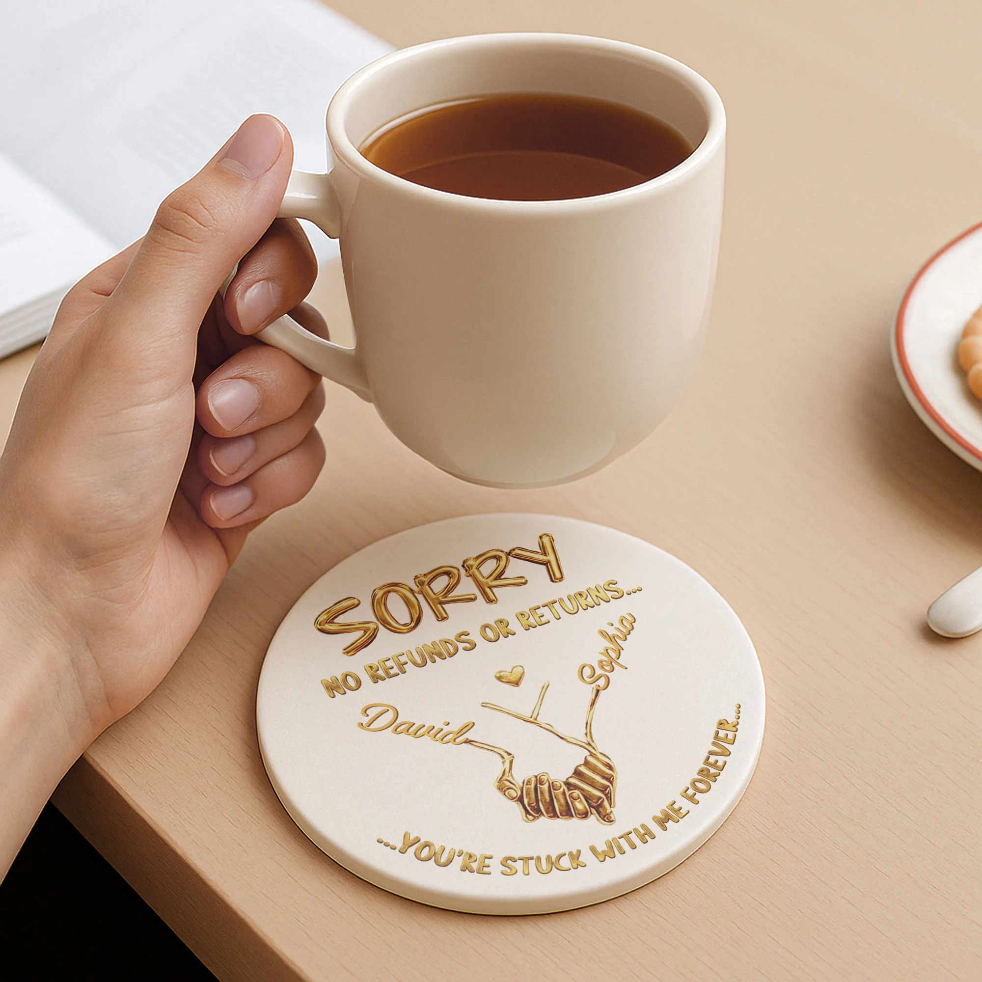Sorry No Refunds Or Returns Stuck With Me Forever Holding Hands Heart - Personalized Custom Ceramic Coaster - CPL1361_ROCO - Image 5