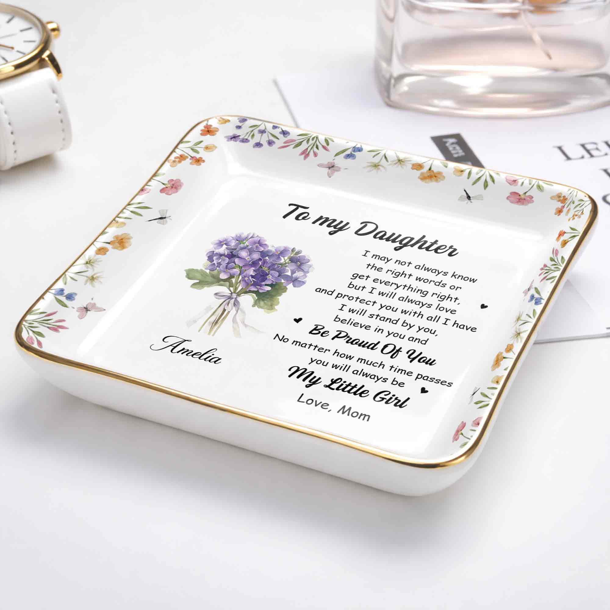 To My Daughter Always Love And Protect You Flower Bouquet - Personalized Custom Jewelry Dish, Ceramic Dish, Square Shape - DAU347_SCRF - Image 5