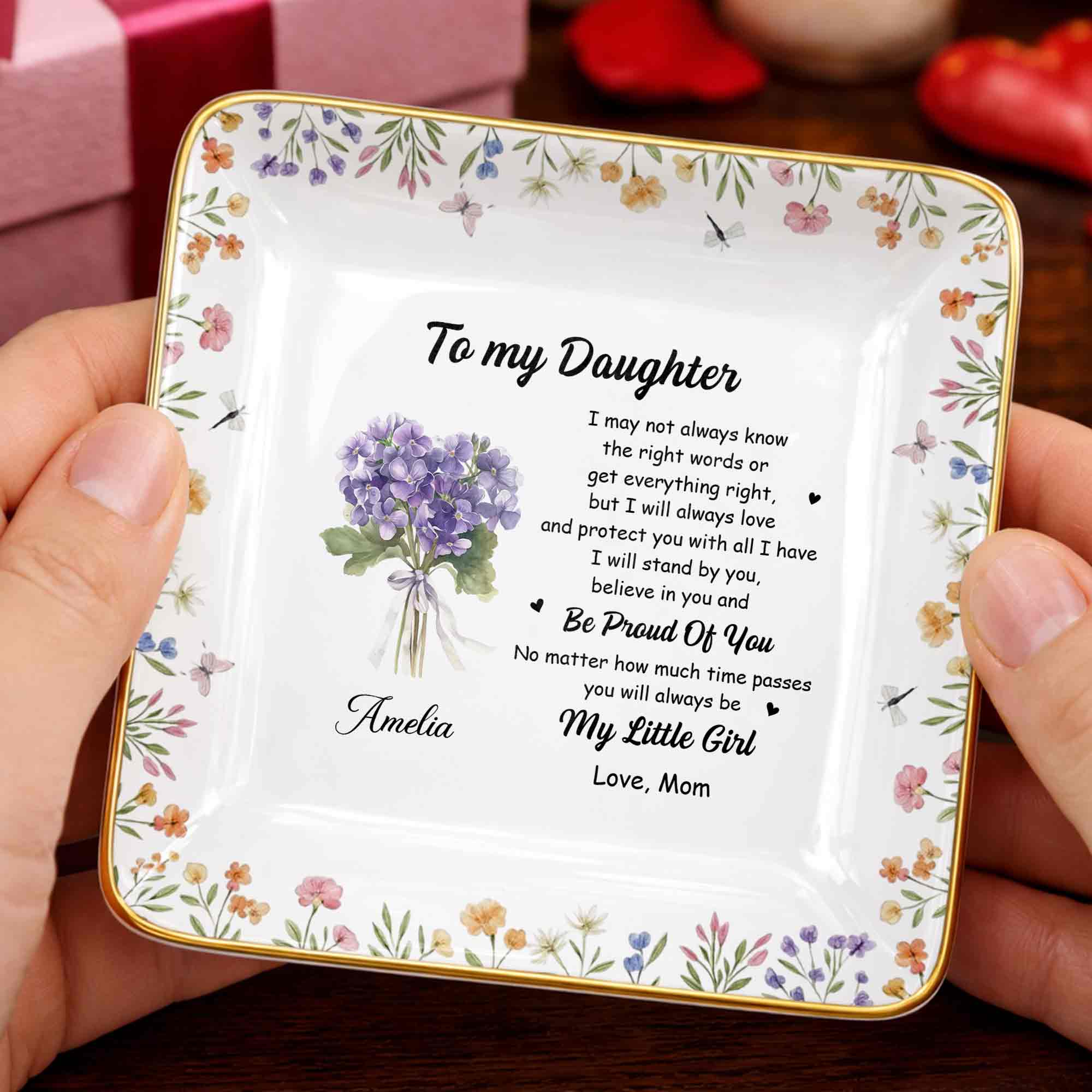 To My Daughter Always Love And Protect You Flower Bouquet - Personalized Custom Jewelry Dish, Ceramic Dish, Square Shape - DAU347_SCRF - Image 7