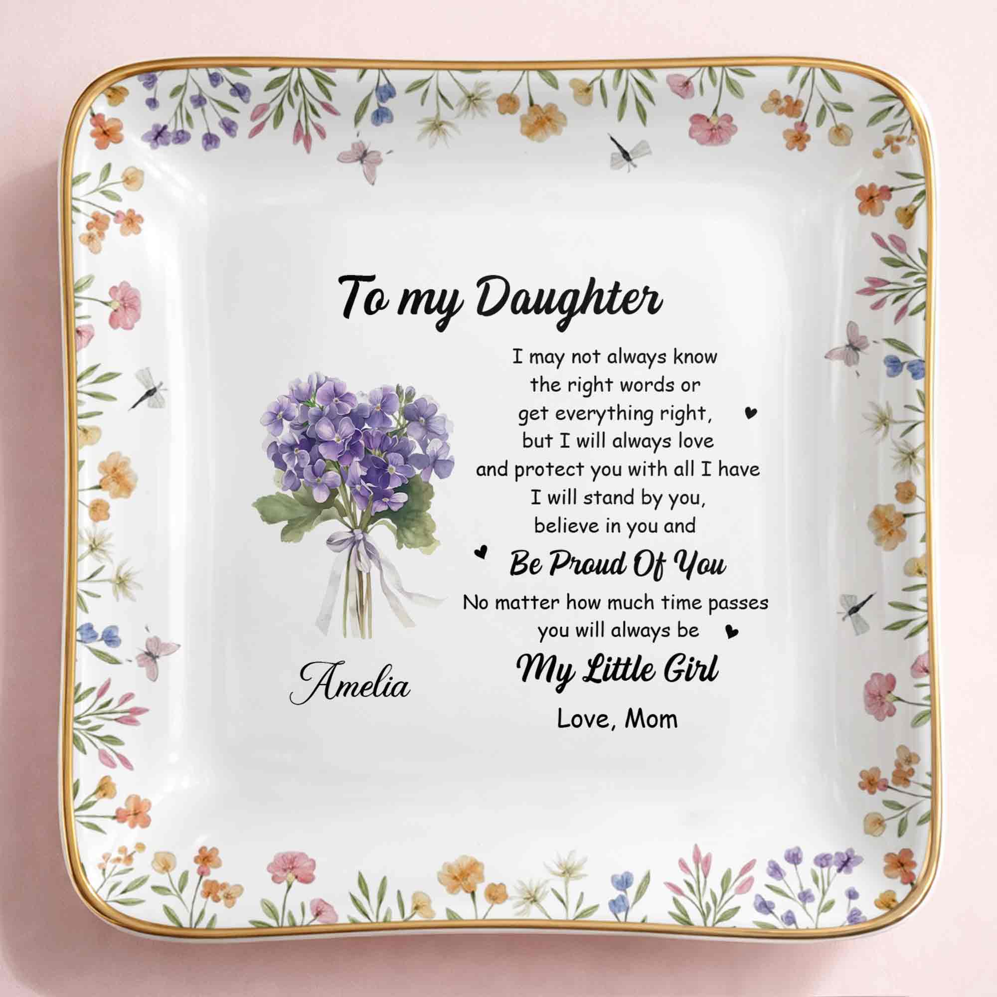 To My Daughter Always Love And Protect You Flower Bouquet - Personalized Custom Jewelry Dish, Ceramic Dish, Square Shape - DAU347_SCRF - Image 8