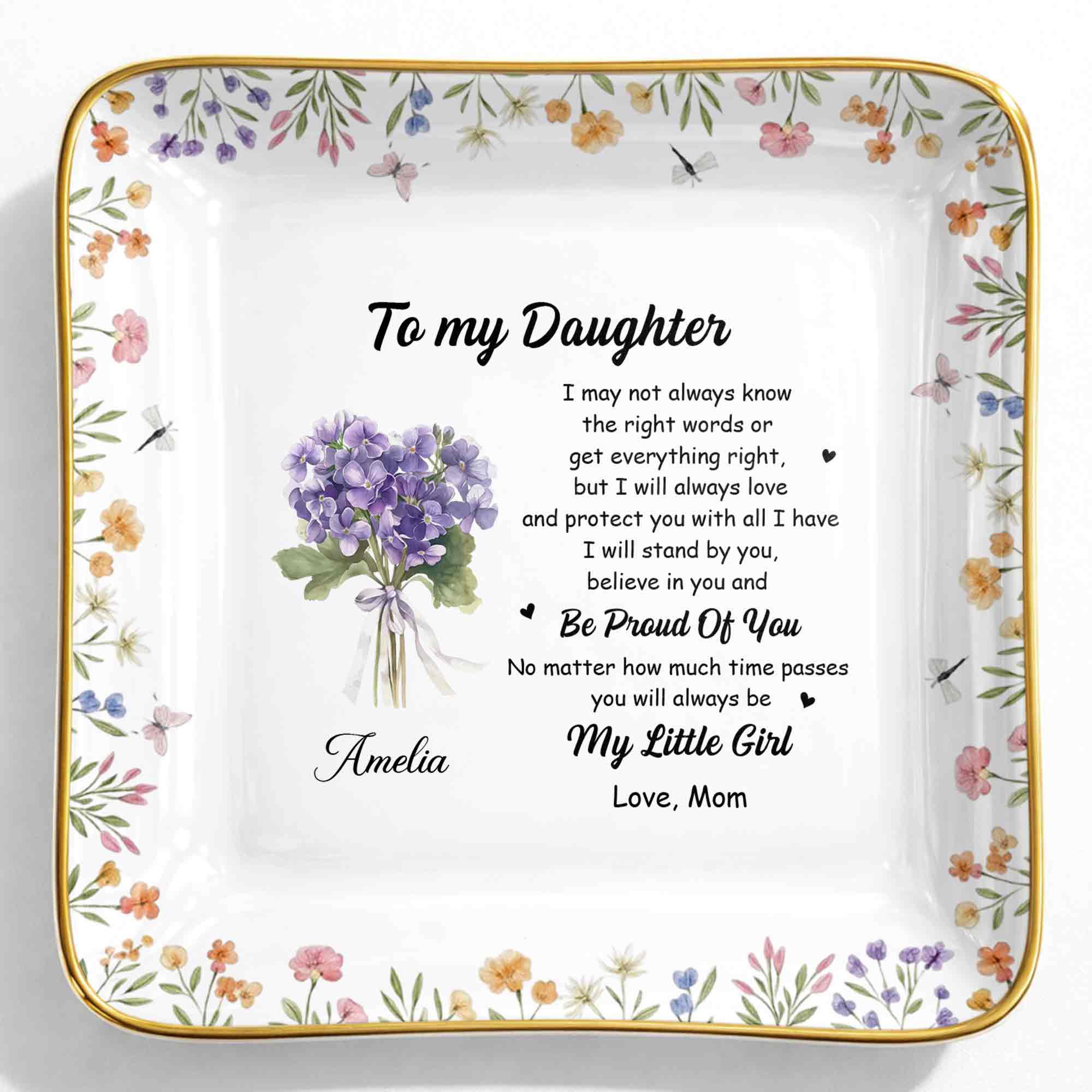 To My Daughter Always Love And Protect You Flower Bouquet - Personalized Custom Jewelry Dish, Ceramic Dish, Square Shape - DAU347_SCRF - Image 9
