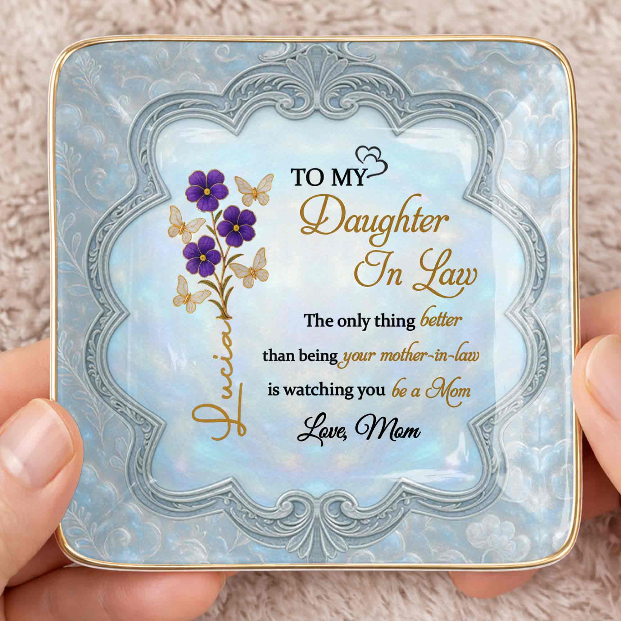 To My Daughter In Law Better Than Being Your Mother In Law Flowers Butterflies - Personalized Custom Jewelry Dish, Ceramic Dish, Square Shape - DILA089_SCRF - Image 2