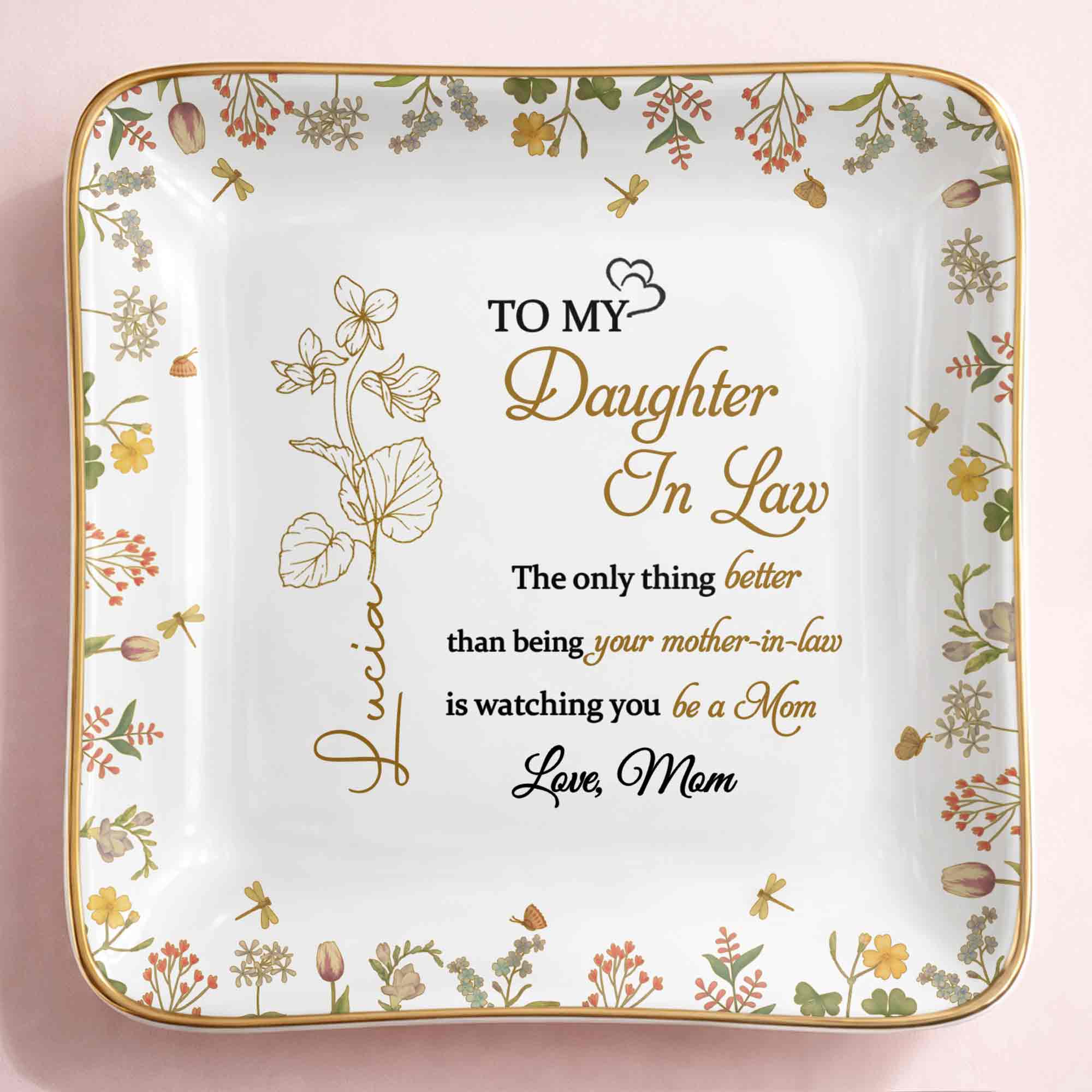 To My Daughter In Law The Only Thing Better Flower Jewelry Trinket - Personalized Custom Jewelry Dish, Ceramic Dish, Square Shape - DILA092_SCRF - Image 9