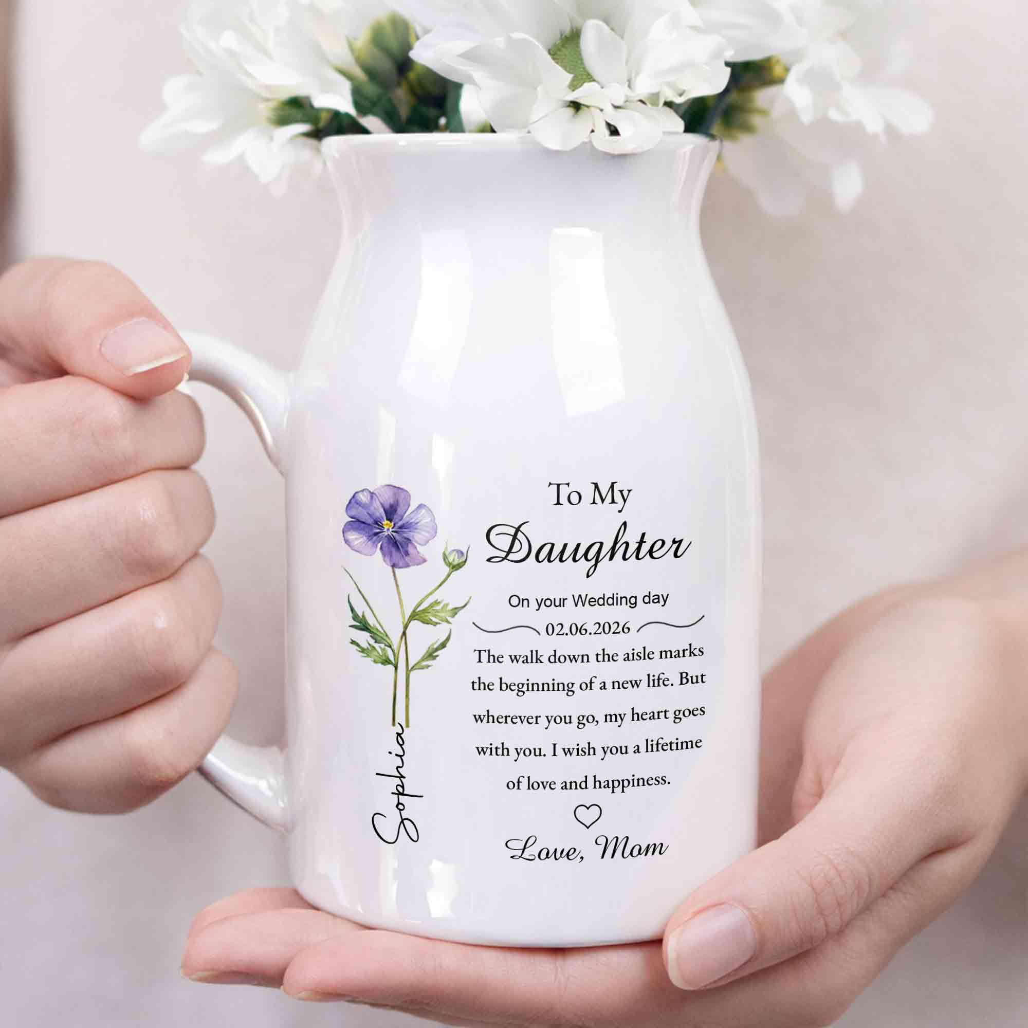 To My Daughter On Your Wedding Day Flower Heart Ceramic Pitcher - Personalized Ceramic Flower Vase - DAU322_CEV - Image 6