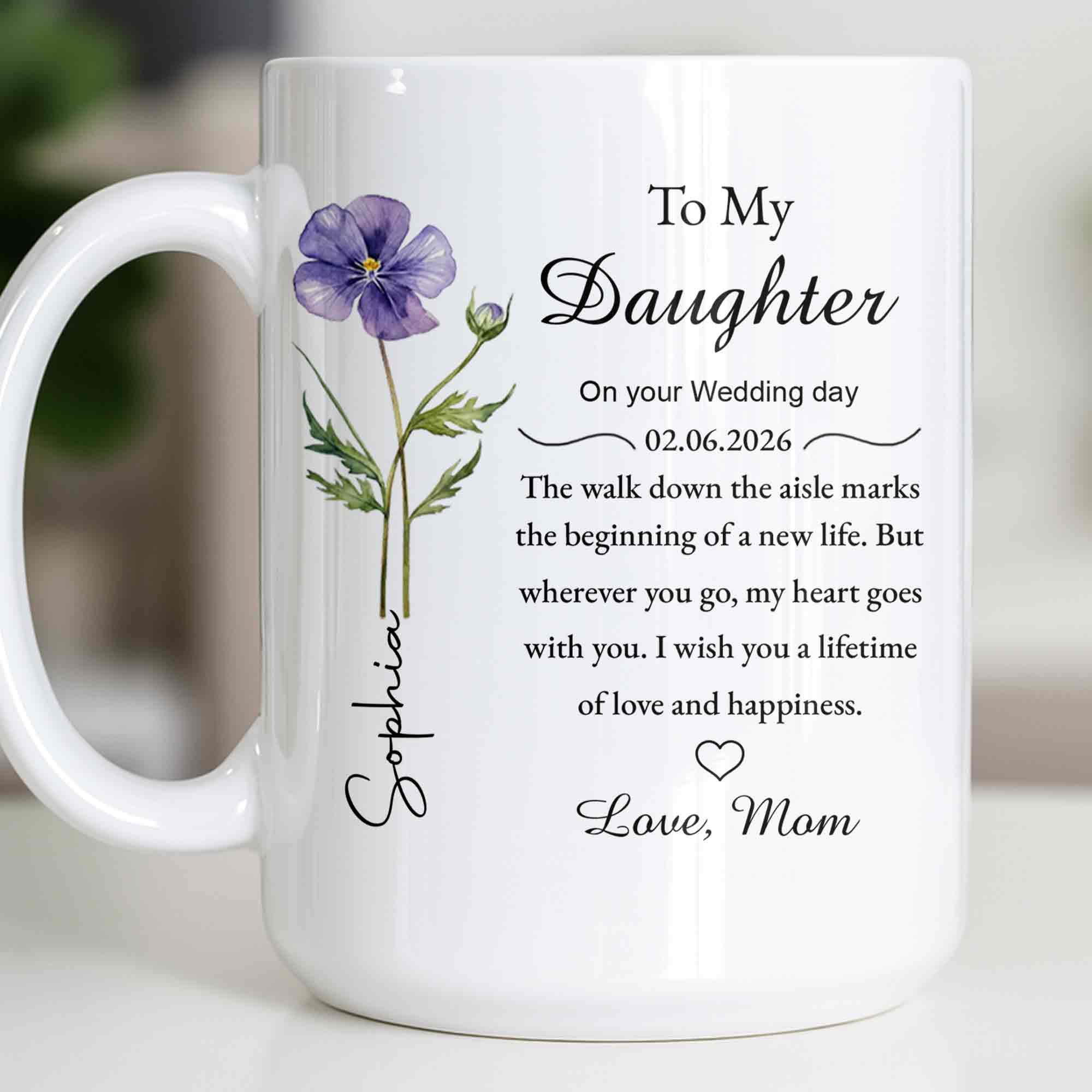 To My Daughter On Your Wedding Day Purple Flower Heart Design - Personalized Custom Coffee Mug - DAU322_MG - Image 12