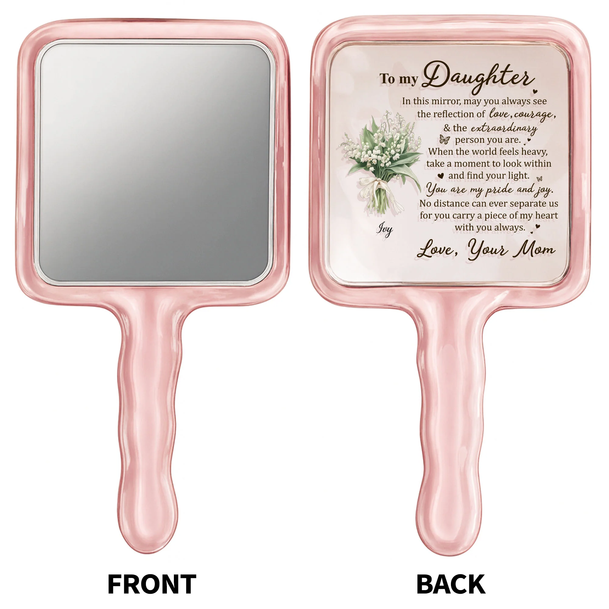 To My Daughter Reflection Of Love Courage And Flowers - Personalized Handheld Mirror - DAU319_HMIR - Image 9