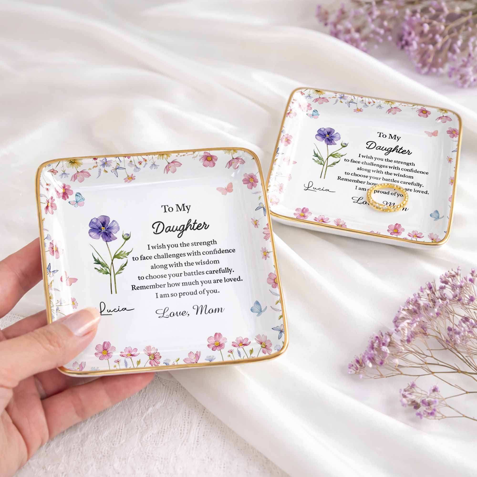 To My Daughter Strength And Wisdom Message Floral Butterfly Jewelry Dish - Personalized Custom Jewelry Dish, Ceramic Dish, Square Shape - DAU346_SCRF - Image 4