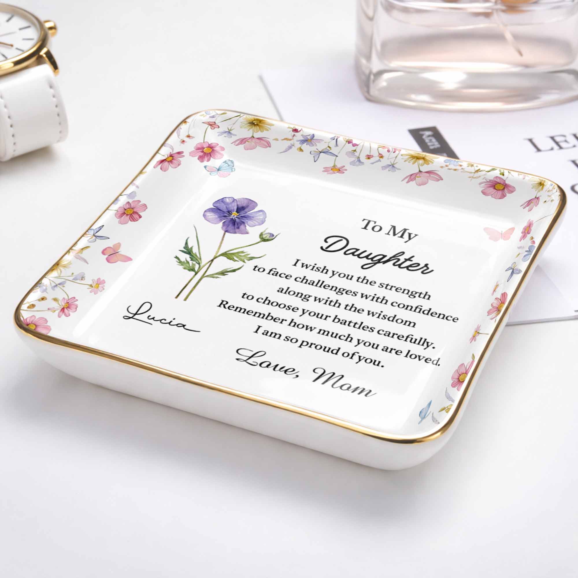 To My Daughter Strength And Wisdom Message Floral Butterfly Jewelry Dish - Personalized Custom Jewelry Dish, Ceramic Dish, Square Shape - DAU346_SCRF - Image 5