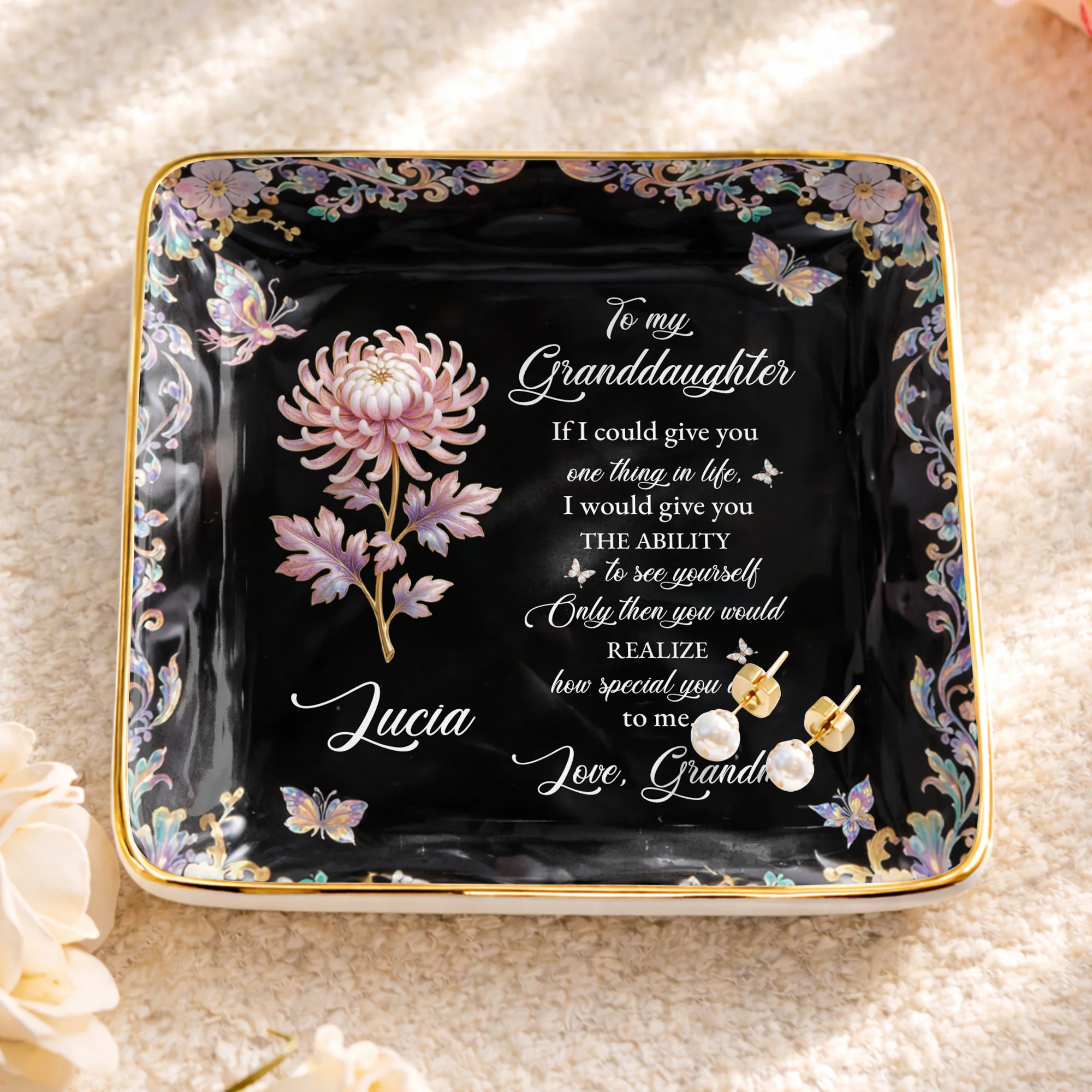 To My Granddaughter If I Could Give You Flower And Butterfly Jewelry Dish - Personalized Custom Jewelry Dish, Ceramic Dish, Square Shape - GDT660_SCRF - Image 3
