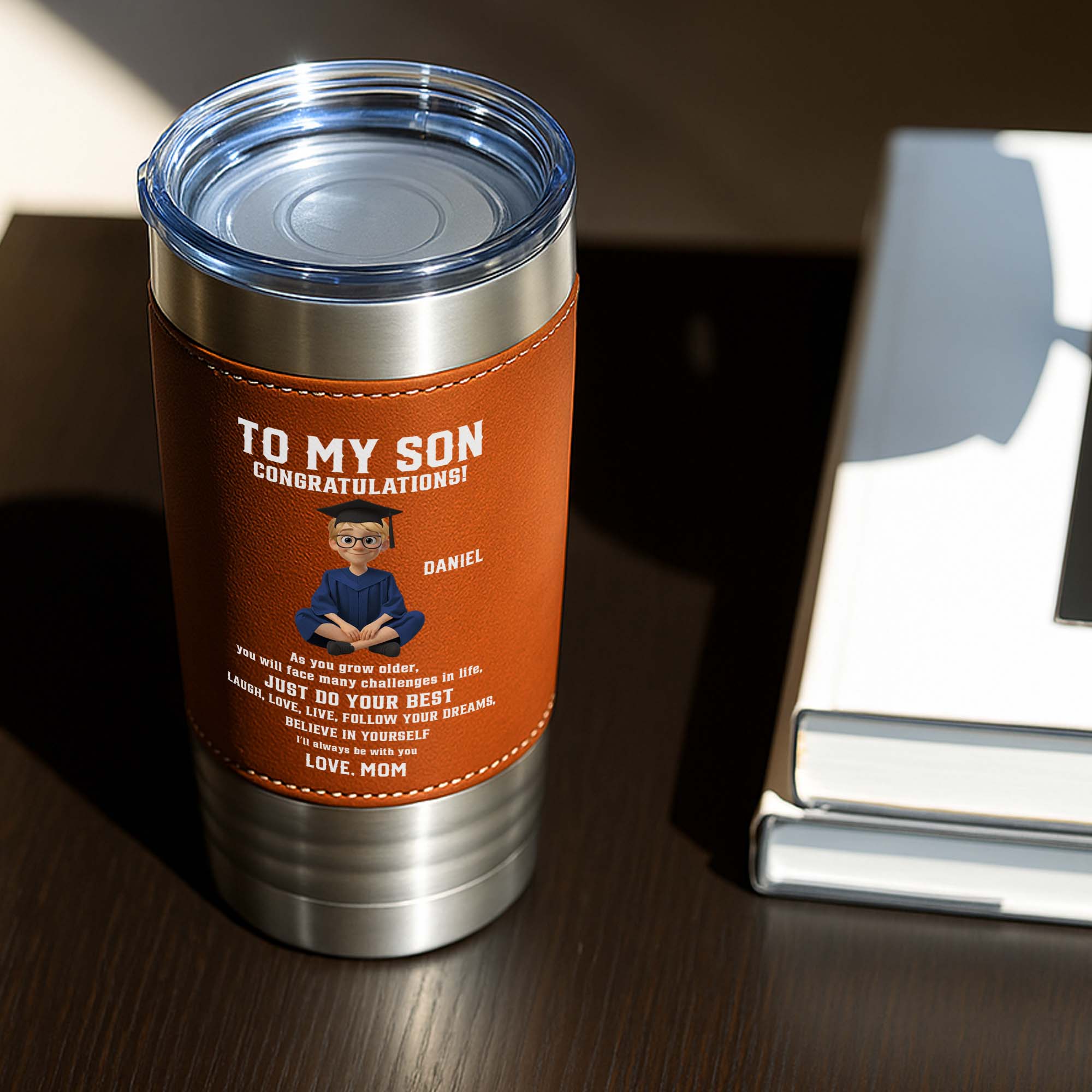 To My Son Congratulations Just Do Your Best Graduate In Gown - Personalized Custom Leather Tumbler - GRAD362_LTB - Image 5