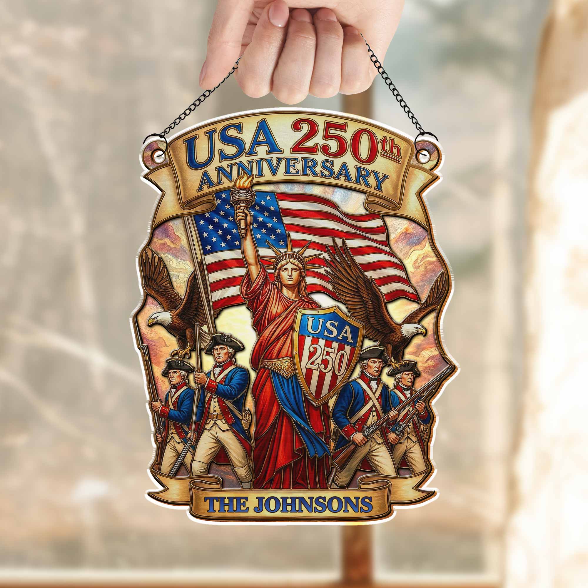 USA 250th Anniversary Patriotic Design With Statue Of Liberty And American Flag - Personalized Custom Suncatcher - INDE090_CSUN - Image 7