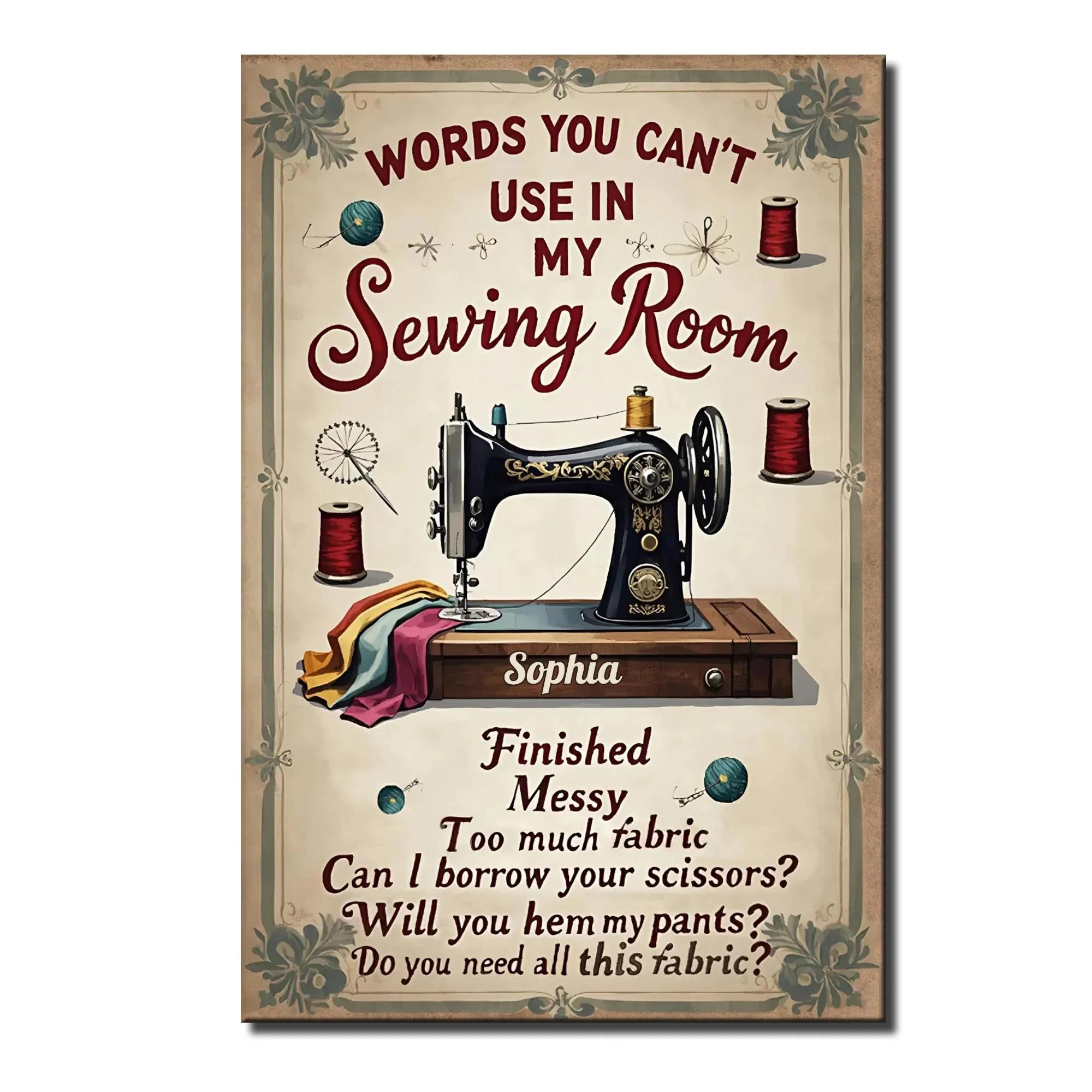 Words You Can't Use In My Sewing Room Vintage Sewing Machine - Personalized Custom Vertical Poster - HAND019_VPOS - Image 8